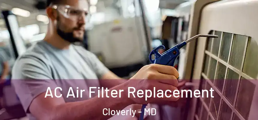  AC Air Filter Replacement Cloverly - MD