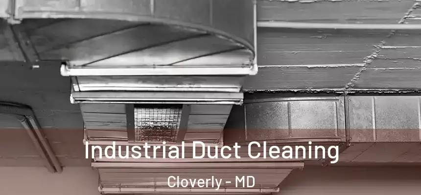 Industrial Duct Cleaning Cloverly - MD