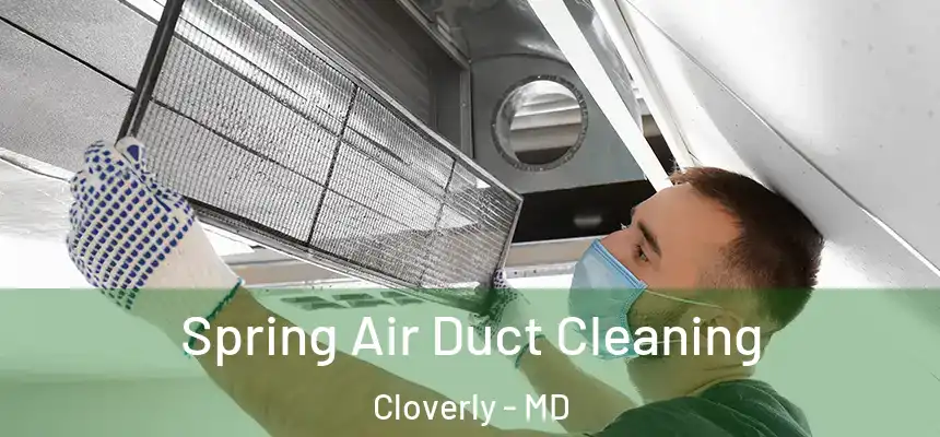  Spring Air Duct Cleaning Cloverly - MD